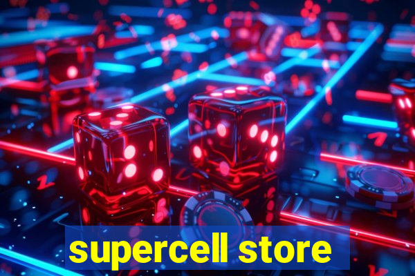 supercell store